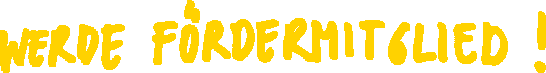 mach mit - werde F&ouml;rdermitglied!